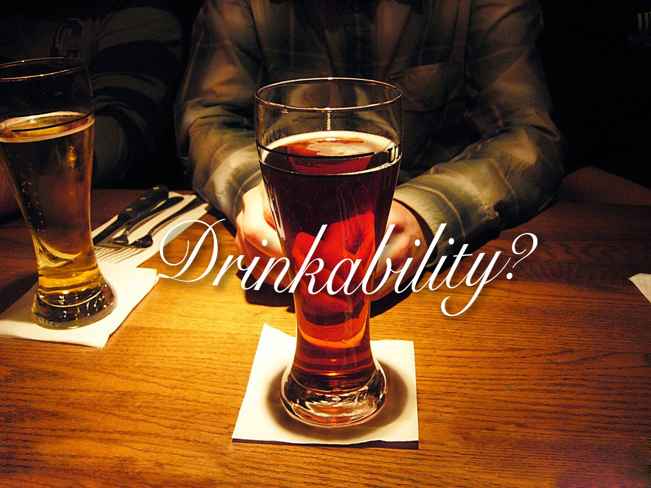 ドリンカビリティ（Drinkability） というビールの評価基準